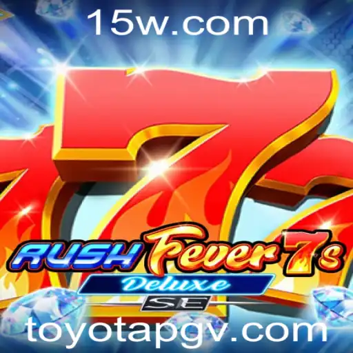 Descubra o Mundo de RushFever7sDeluxeSE: Um Guia Completo e Atualizado